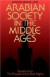 Arabian Society in the Middle Ages -- Bok 9780700701957