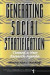 Generating Social Stratification -- Bok 9780367315931