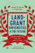 Land-Grant Universities for the Future -- Bok 9781421426853
