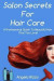 Salon Secrets For Hair Care -- Bok 9781505512939
