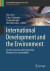 International Development and the Environment -- Bok 9789811335938