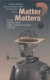 Matter Matters? -- Bok 9783642644597