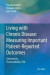 Living with Chronic Disease: Measuring Important Patient-Reported Outcomes -- Bok 9789811084140