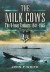 The Milk Cows -- Bok 9781844682614