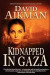 Kidnapped in Gaza -- Bok 9781467526616