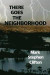 There Goes the Neighborhood! -- Bok 9781983426261