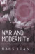 War and Modernity -- Bok 9780745626444