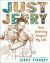 Just Jerry -- Bok 9780316383851