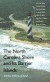 The North Carolina Shore and Its Barrier Islands -- Bok 9780822322245