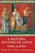 A Natural History of Latin -- Bok 9780199214051