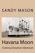 Havana Moon: A Johnny Donohue Adventure -- Bok 9781481096546