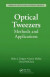 Optical Tweezers -- Bok 9781420074147