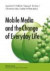 Mobile Media and the Change of Everyday Life -- Bok 9783631597651