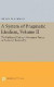 A System of Pragmatic Idealism, Volume II -- Bok 9780691632841