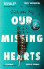 Our Missing Hearts -- Bok 9780349145167