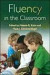 Fluency in the Classroom -- Bok 9781593855741
