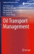 Oil Transport Management -- Bok 9781447129219