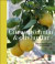 Citrusdrömmar & olivlundar : medelhavskänsla i trädgården -- Bok 9789153438304