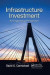 Infrastructure Investment -- Bok 9780367378202