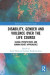 Disability, Gender and Violence over the Life Course -- Bok 9781351619097