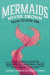 Mermaids Never Drown -- Bok 9781250823816