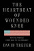 The Heartbeat Of Wounded Knee -- Bok 9781594633157