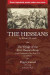The Hessians: Three Historical Works by Lowell, Pfister, and Popp -- Bok 9780999762011