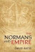 The Normans and Empire -- Bok 9780199674411