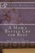 A Mom's Battle Cry for Rest: Batte Cry Devotional Series -- Bok 9781481140881
