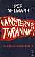 Vänstern och tyranniet -- Bok 9789177031611