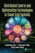 Distributed Control and Optimization Technologies in Smart Grid Systems -- Bok 9781138088597