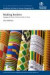 Making borders : engaging the threat of Chinese textiles in Ghana -- Bok 9789186071998