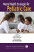 Mental Health Strategies for Pediatric Care -- Bok 9781610025485
