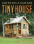 How to Build Your Own Tiny House -- Bok 9781631869075