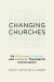 Changing Churches -- Bok 9780802866943