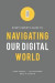 Every Parent's Guide to Navigating our Digital World -- Bok 9780991488070