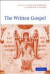 The Written Gospel -- Bok 9780521540407