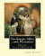 Northanger Abbey; and, Persuasion. By: Jane Austen, illustrated By: Hugh Thomson and introduction By: Austin Dobson: Novel (illustrated) -- Bok 9781545550649