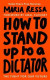 How To Stand Up To A Dictator -- Bok 9780753559208
