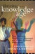 Thriving in the Knowledge Age -- Bok 9780759107588