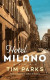 Hotel Milano -- Bok 9781529191721