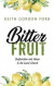 Bitter Fruit -- Bok 9781666703504