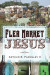 Flea Market Jesus -- Bok 9781621893523