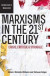 Marxisms in the 21st Century -- Bok 9781868147533