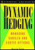 Dynamic Hedging -- Bok 9780471152804
