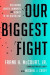 Our Biggest Fight -- Bok 9780593728512