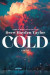 Cold -- Bok 9780771002908