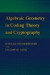 Algebraic Geometry in Coding Theory and Cryptography -- Bok 9780691102887
