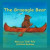 The Graeagle Bear -- Bok 9781462897261