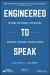 Engineered to Speak -- Bok 9781119474968